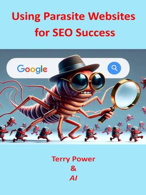 cover image of Using Parasite Websites for SEO Success